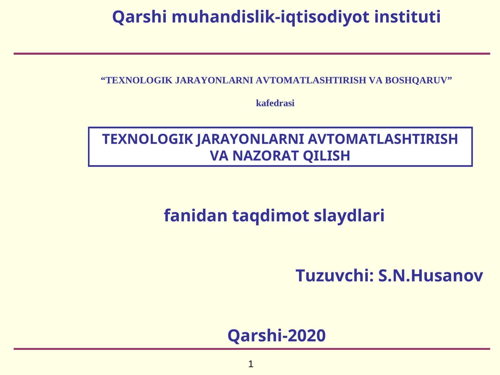 TEXNOLOGIK JARAYONLARNI AVTOMATLASHTIRISH VA BOSHQARUV