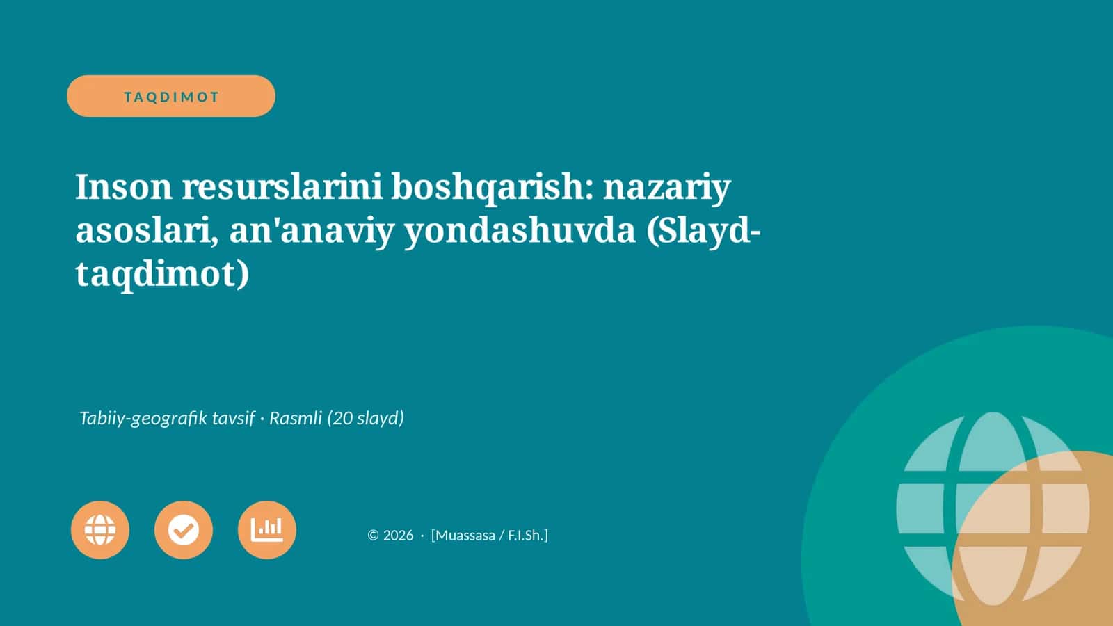 Inson resurslarini boshqarish: nazariy asoslari, an'anaviy yondashuvda (Slayd-taqdimot)