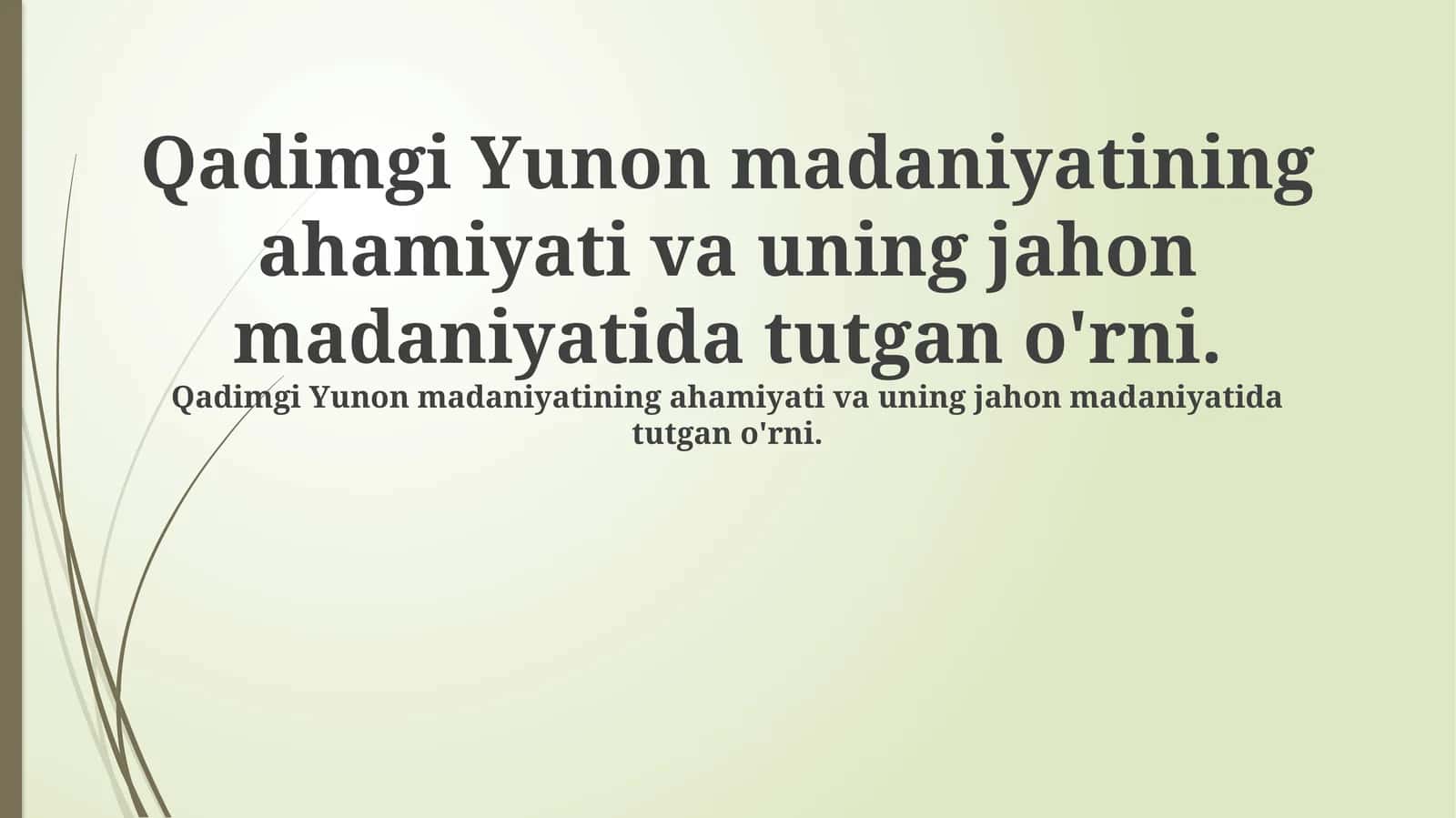Qadimgi Yunoniston: Tamaddun poydevori