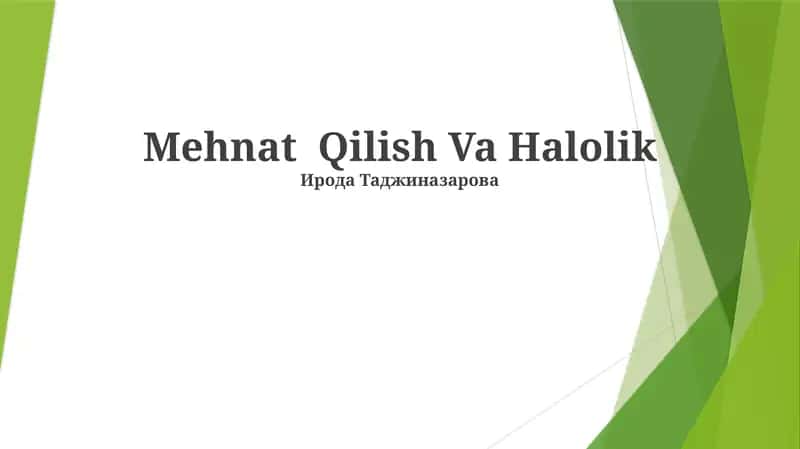 Mehnat Qilish Va Halolik