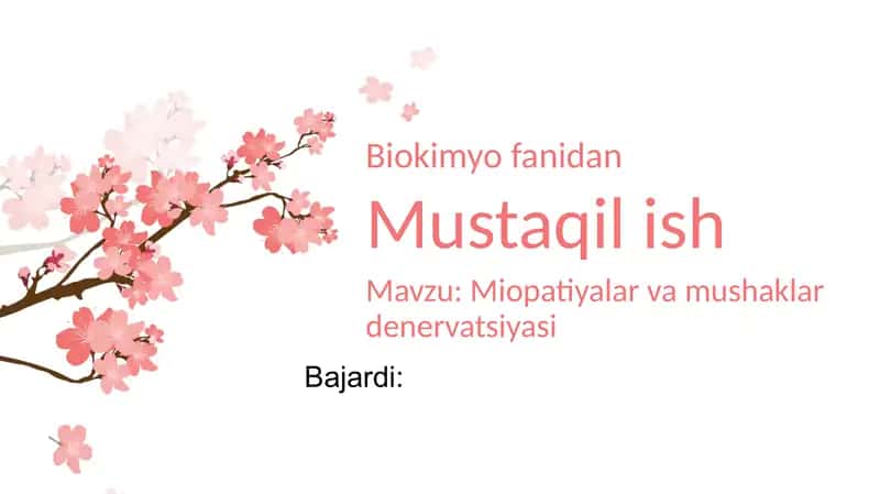 Miopatiyalar va mushaklar denervatsiyasi