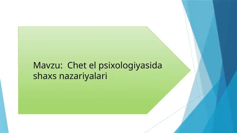 Chet el psixologiyasida shaxs nazariyalari