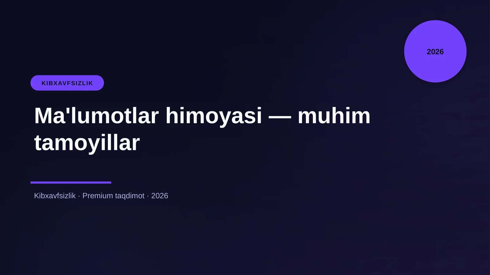 Ma'lumotlar himoyasi — muhim tamoyillar