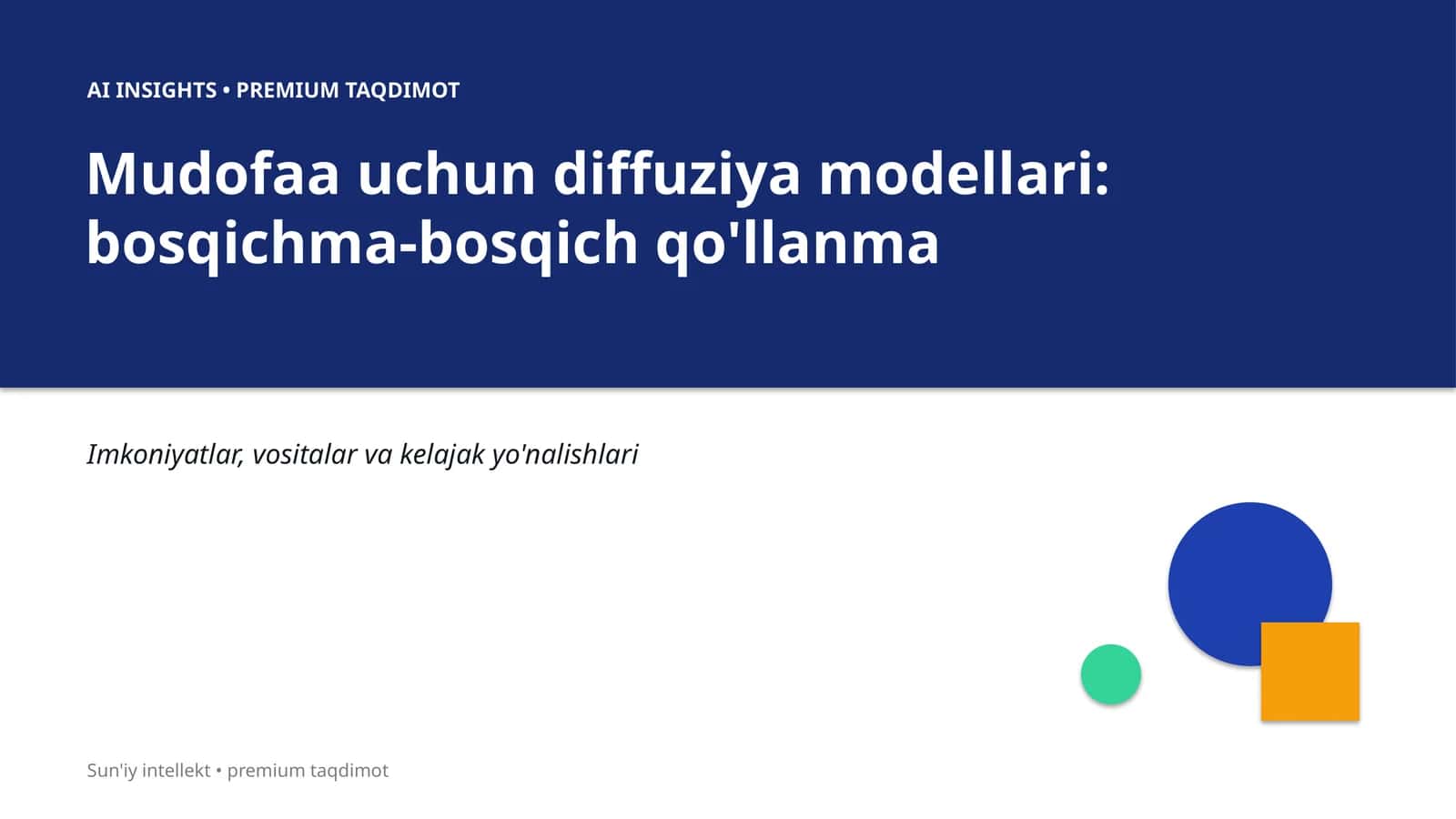 Mudofaa uchun diffuziya modellari: bosqichma-bosqich qo'llanma