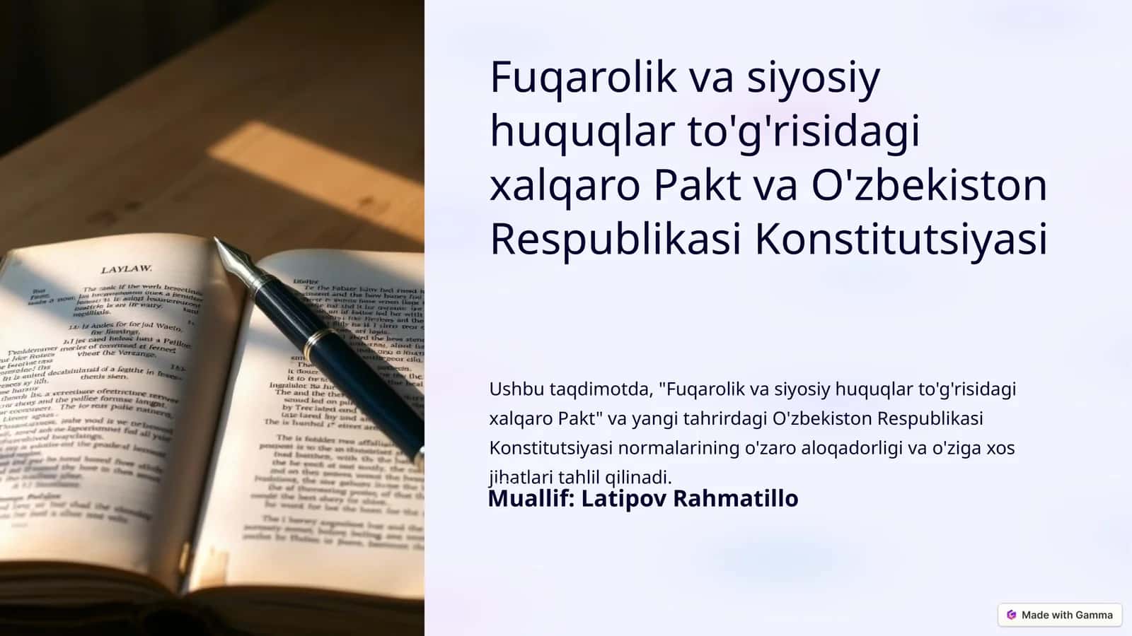 Fuqarolik va siyosiy huquqlar to'g'risidagi xalqaro Pakt va O'zbekiston Respublikasi Konstitutsiyasi
