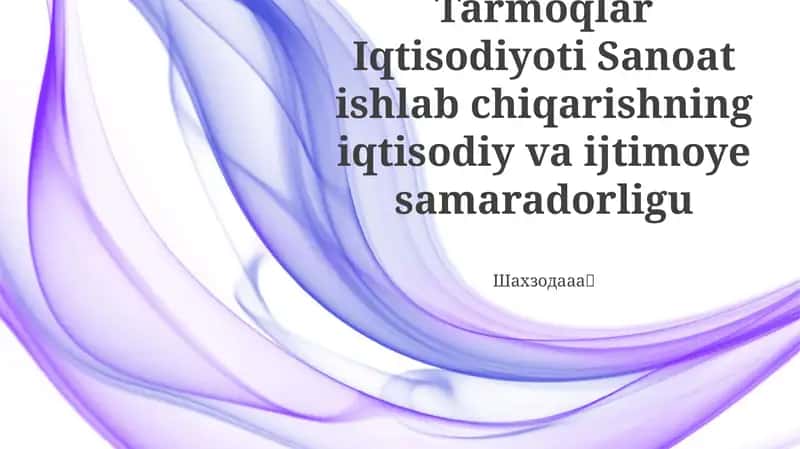 Tarmoqlangan Dunyoda Sanoat Ishlab Chiqarish
