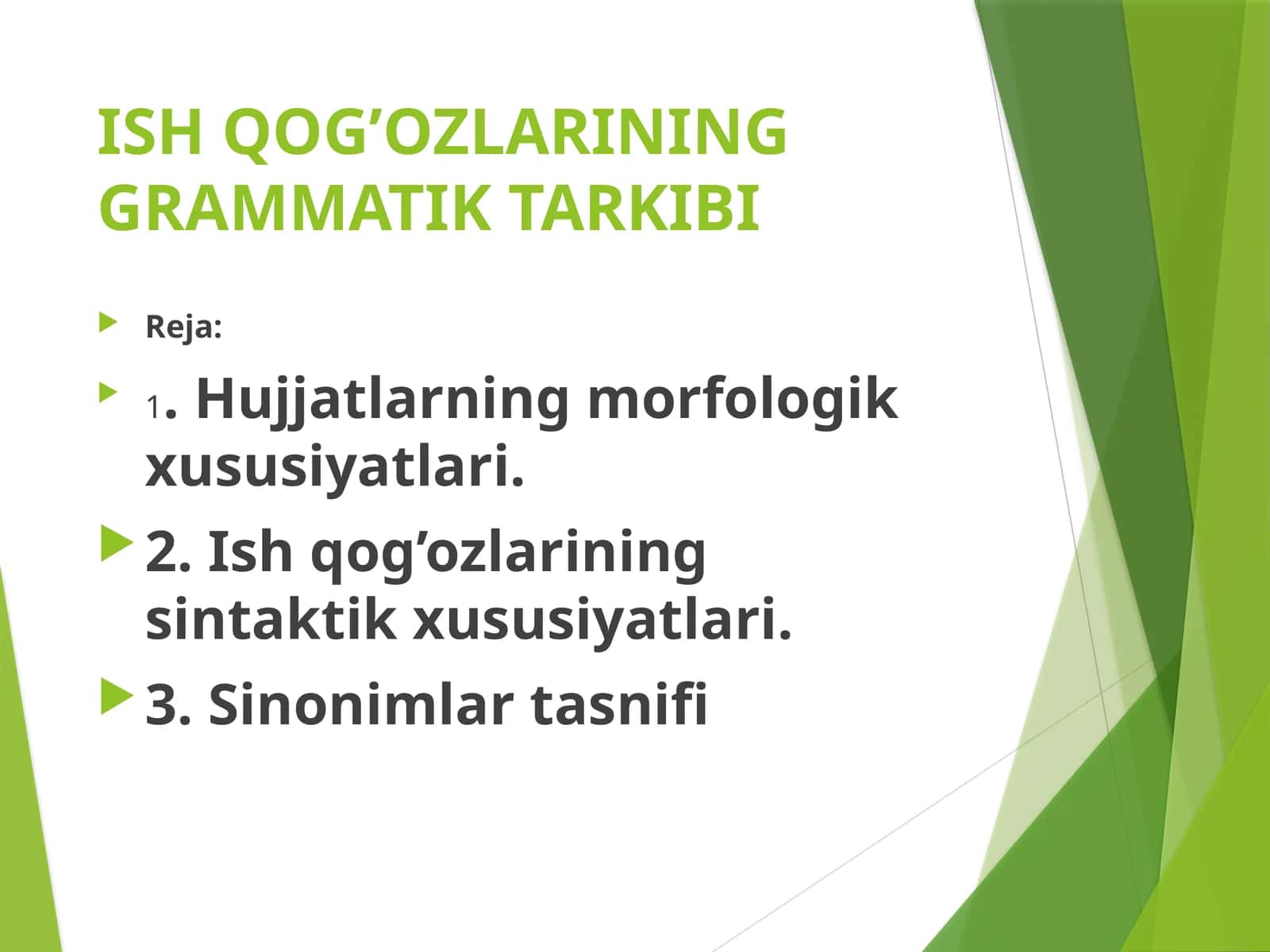 ISH QOG’OZLARINING GRAMMATIK TARKIBI