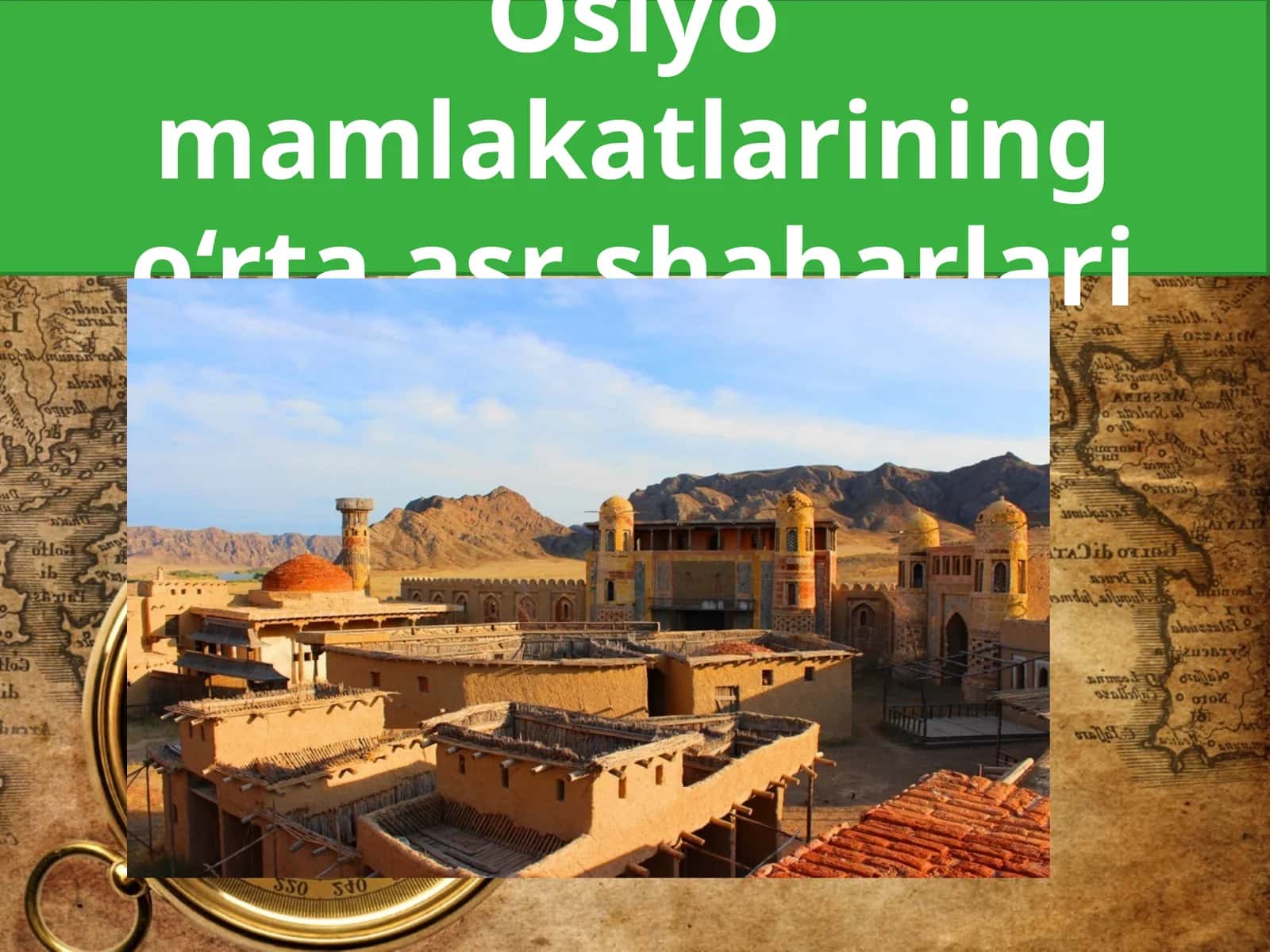 O‘rta  asr  shaharlari