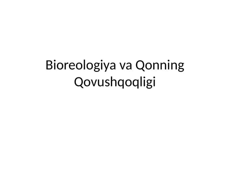 Bioreologiya va Qonning Qovushqoqligi