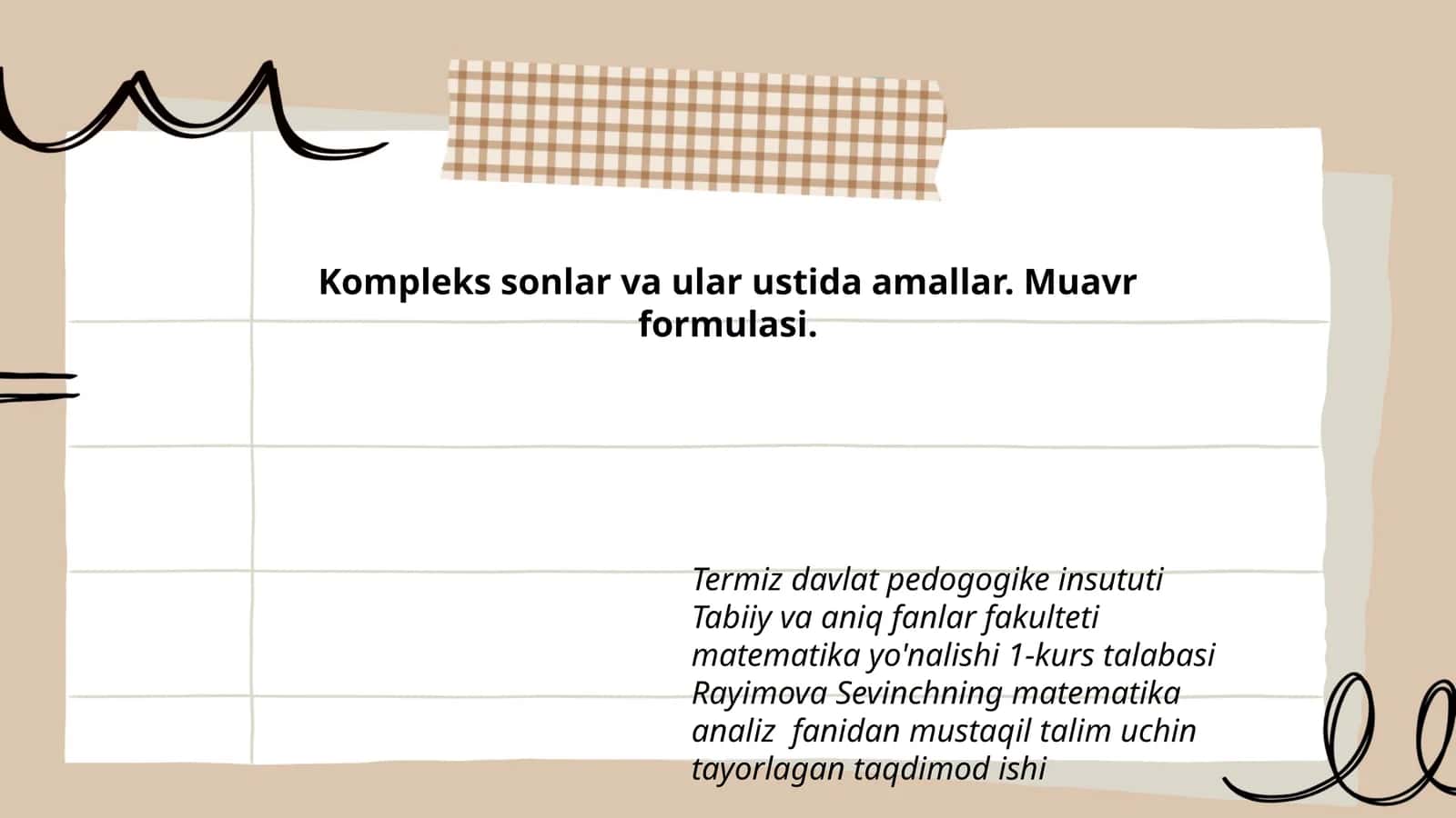 Kompleks sonlar va ular ustida amallar. Muavr formulasi.