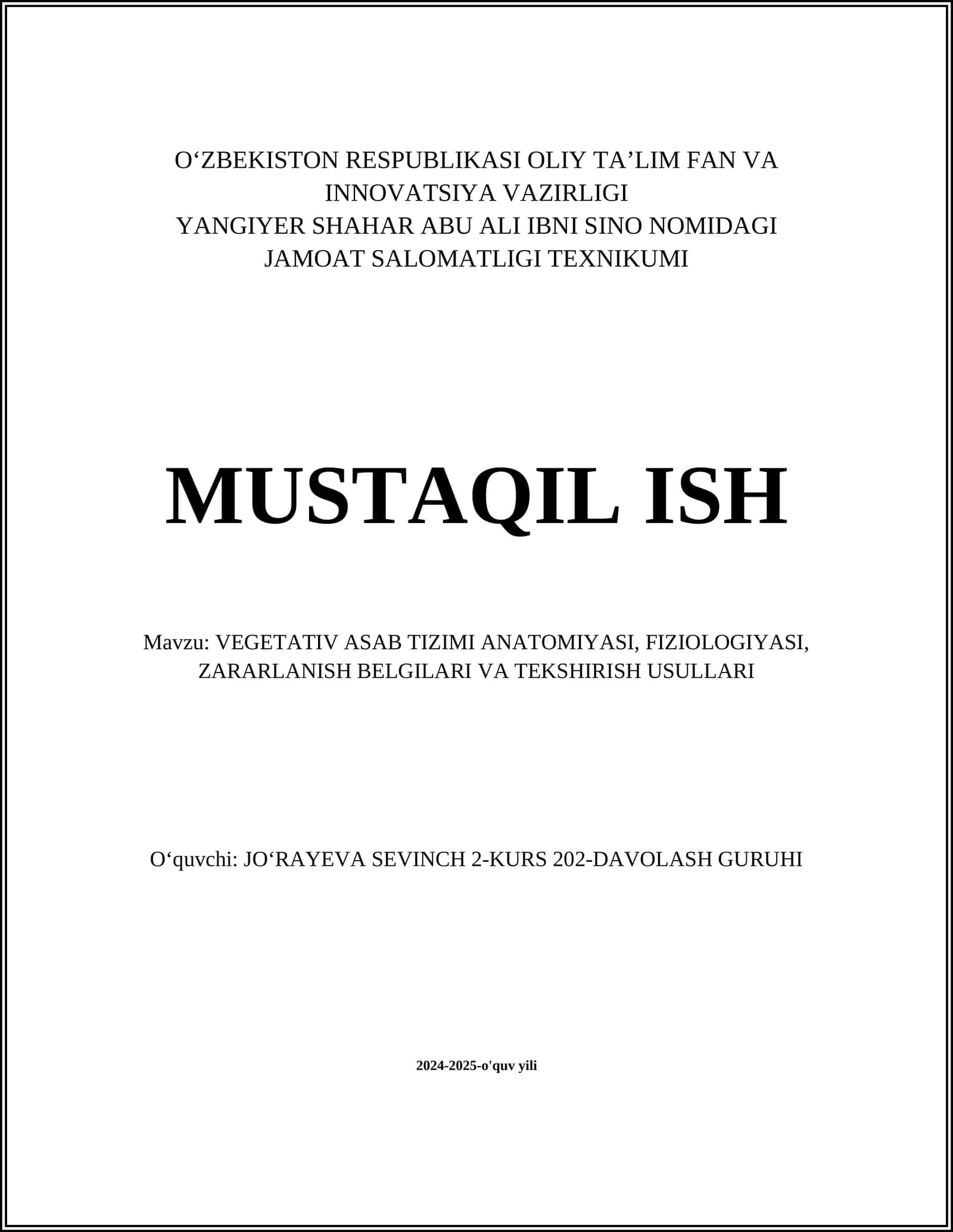 VEGETATIV ASAB TIZIMI ANATOMIYASI, FIZIOLOGIYASI, ZARARLANISH BELGILARI VA TEKSHIRISH USULLARI