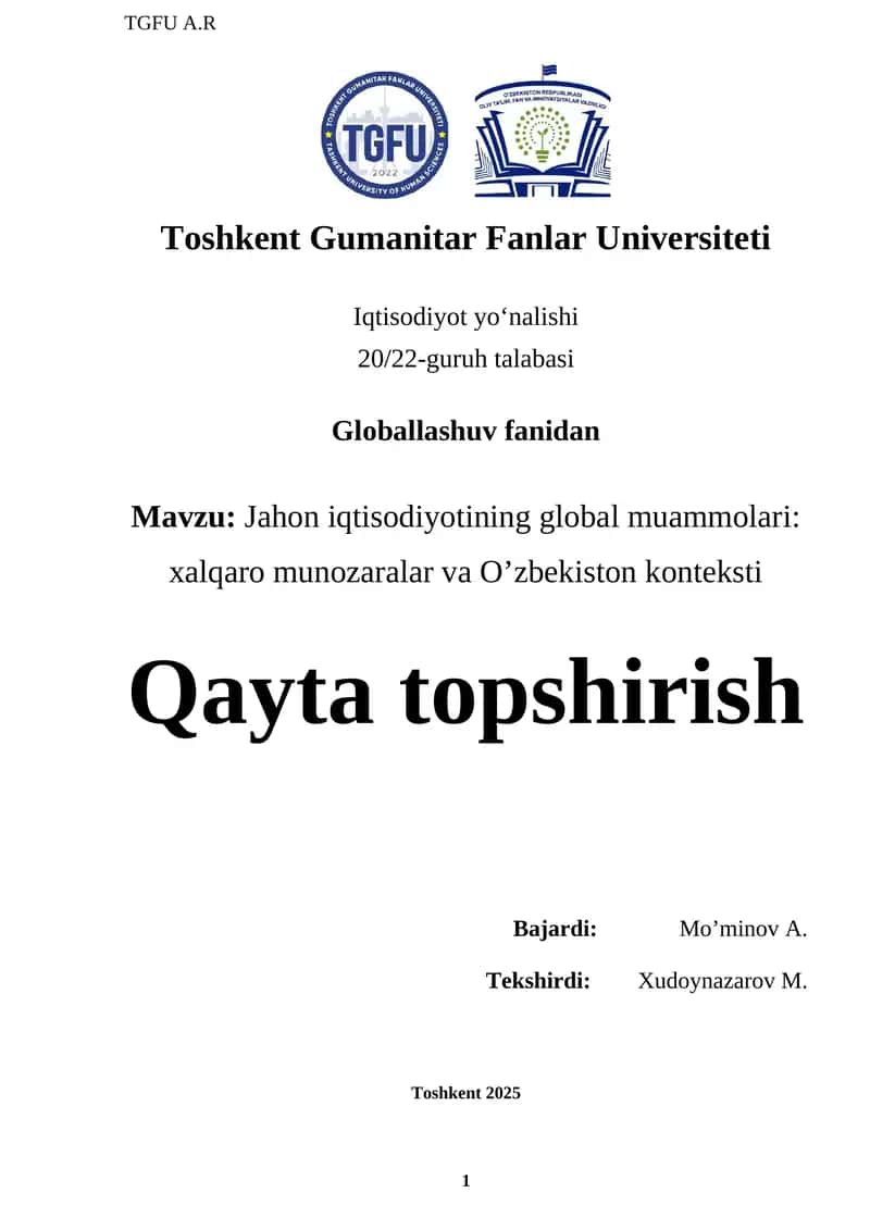 Jahon iqtisodiyotining global muammolari xalqaro munozaralar