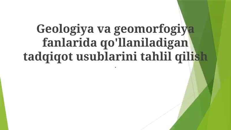 Geologiya va geomorfogiya tadqiqot usullari