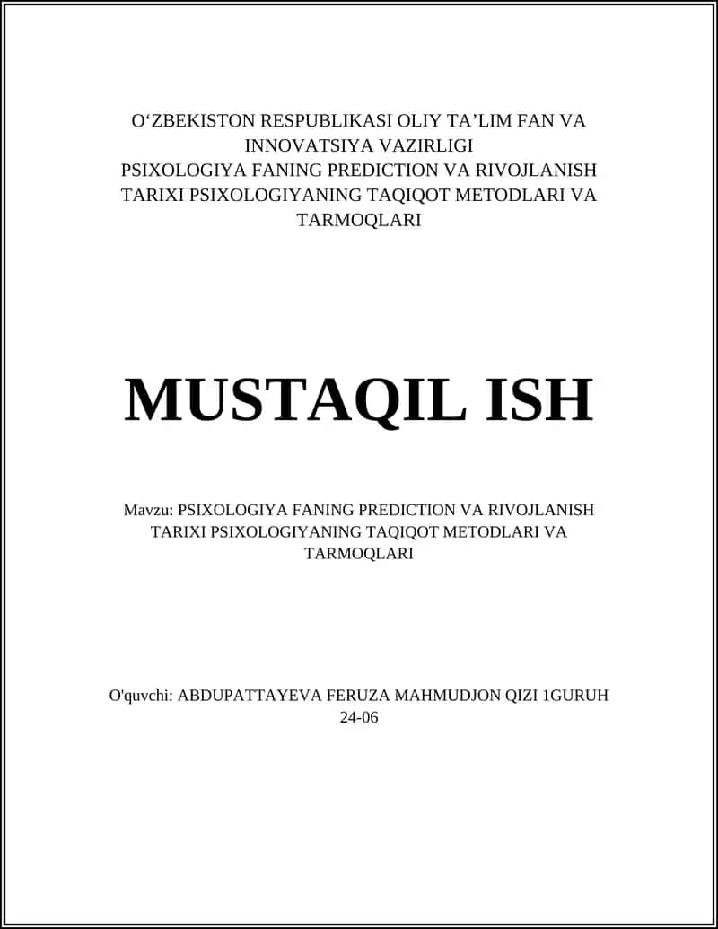 PSIXOLOGIYA FANING PREDICTION VA RIVOJLANISH TARIXI PSIXOLOGIYANING TAQIQOT METODLARI VA TARMOQLARI