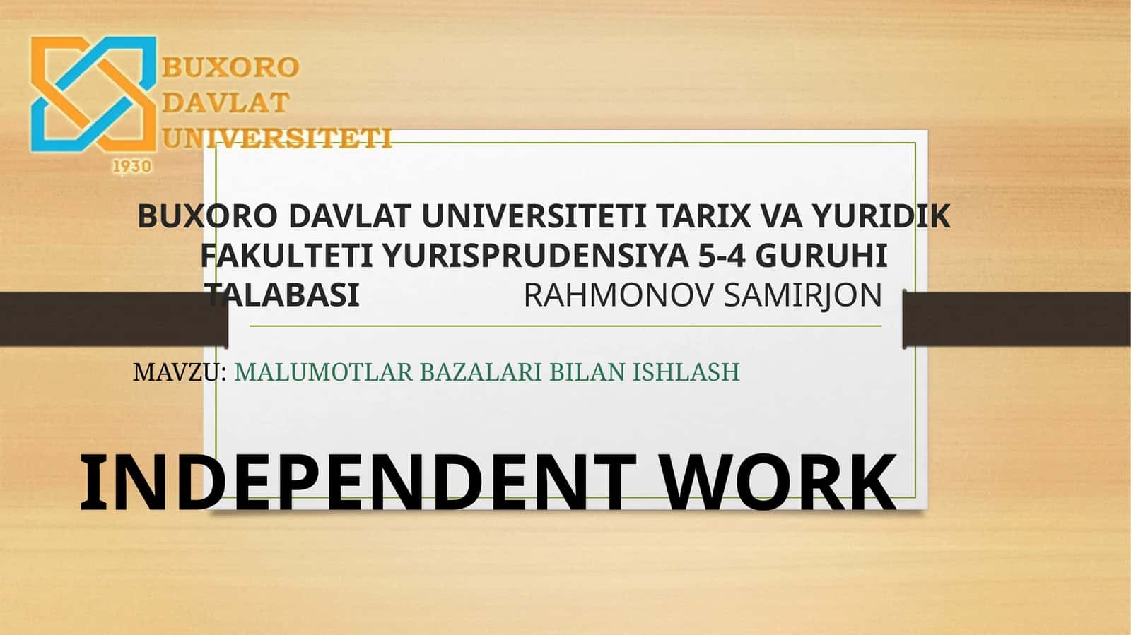 MALUMOTLAR BAZALARI BILAN ISHLASH