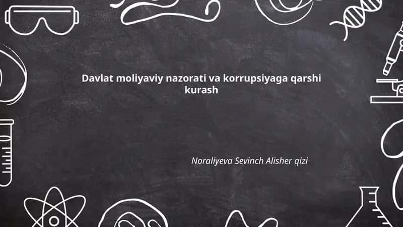 Davlat moliyaviy nazorati va korrupsiyaga qarshi kurash