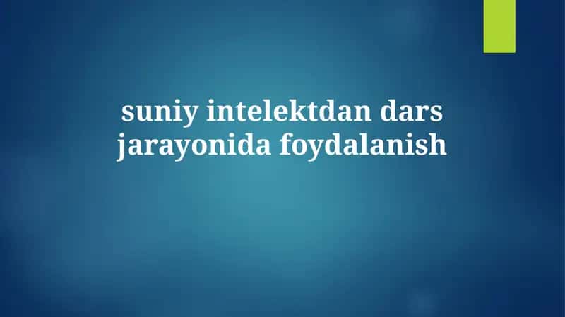 Sun'iy Intellekt va Ta'lim