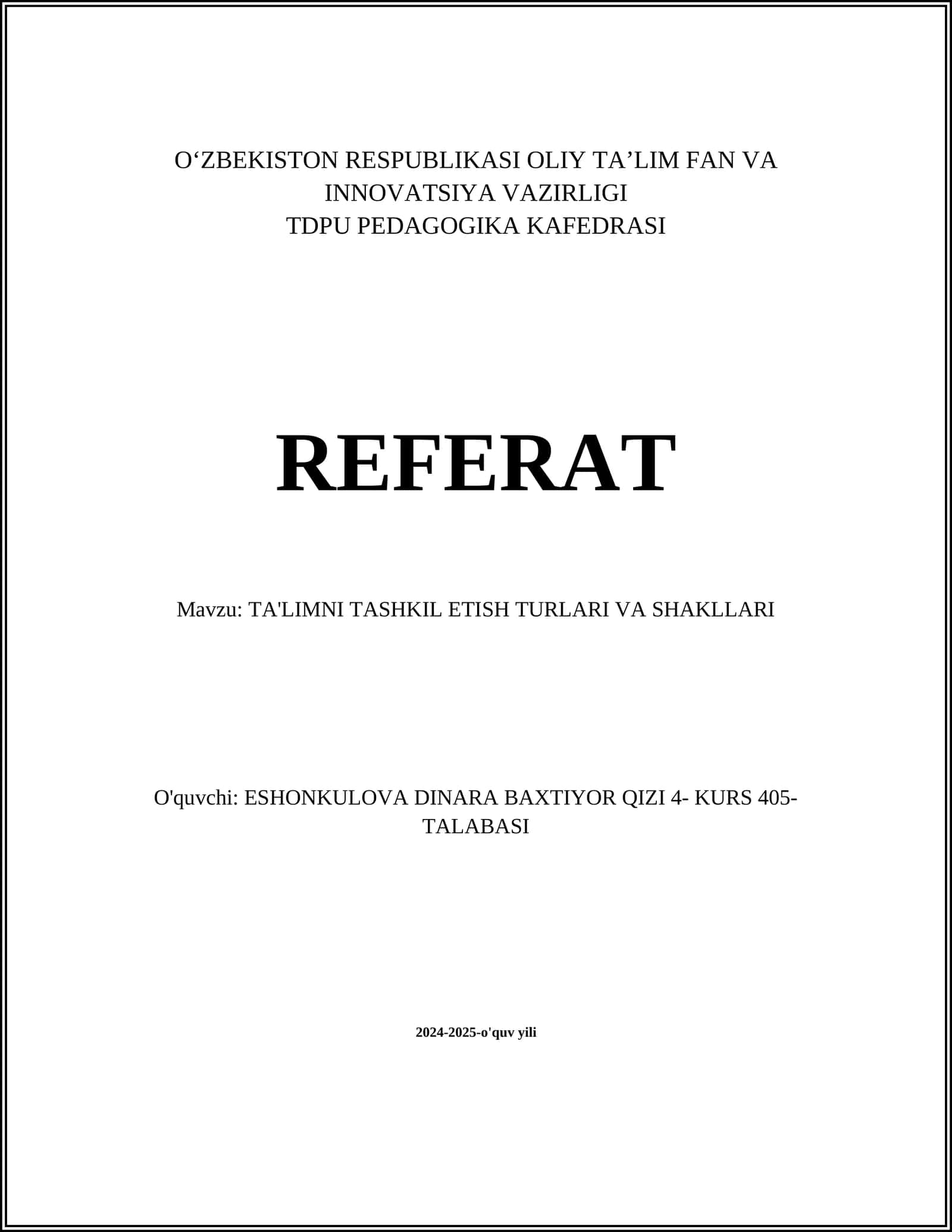 Ta'limni tashkil etishning an'anaviy shakllari
