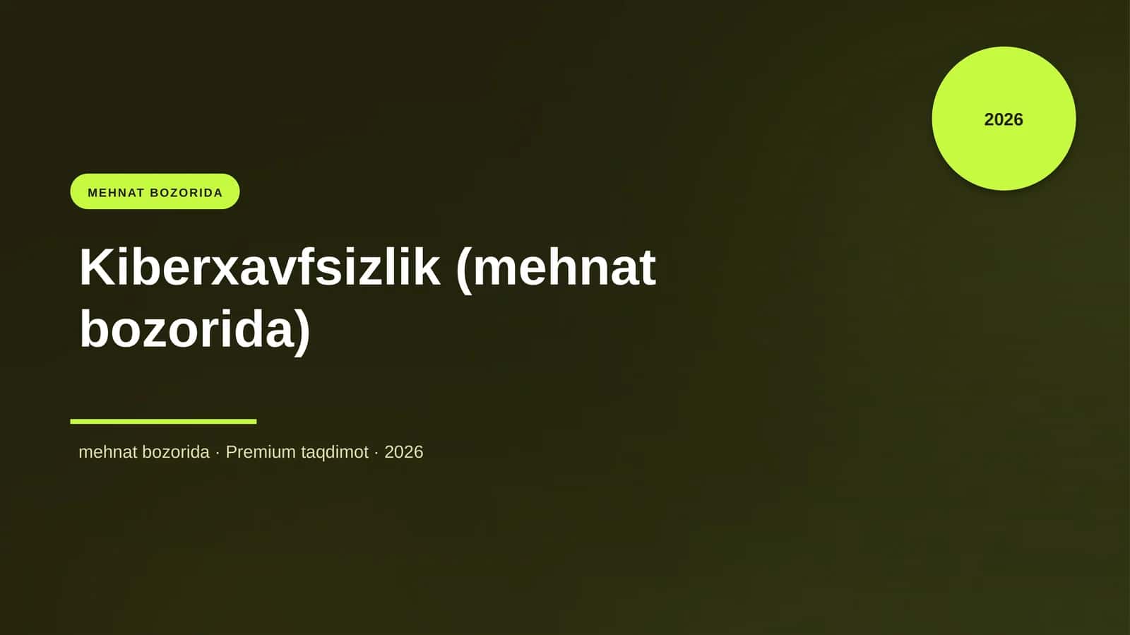 Kiberxavfsizlik (mehnat bozorida)