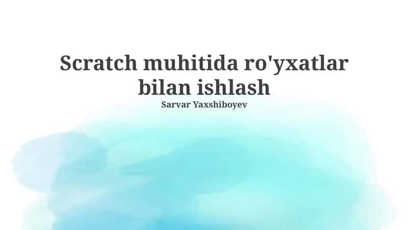 Scratch muhitida ro'yxatlar bilan ishlash