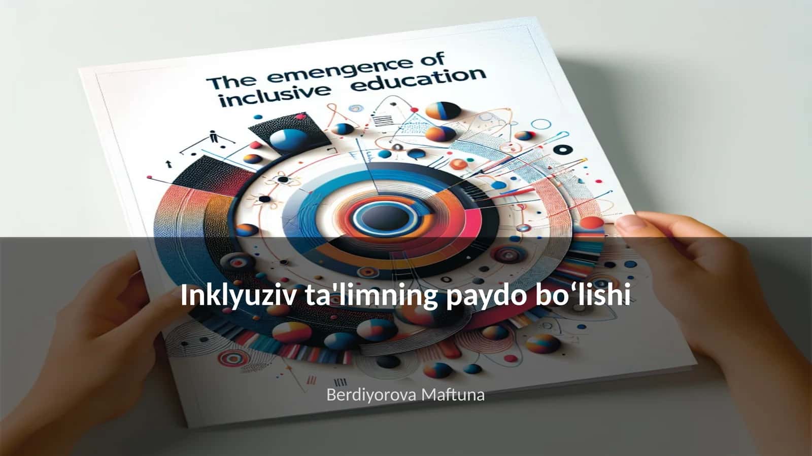 Inklyuziv ta'limning paydo boʻlishi