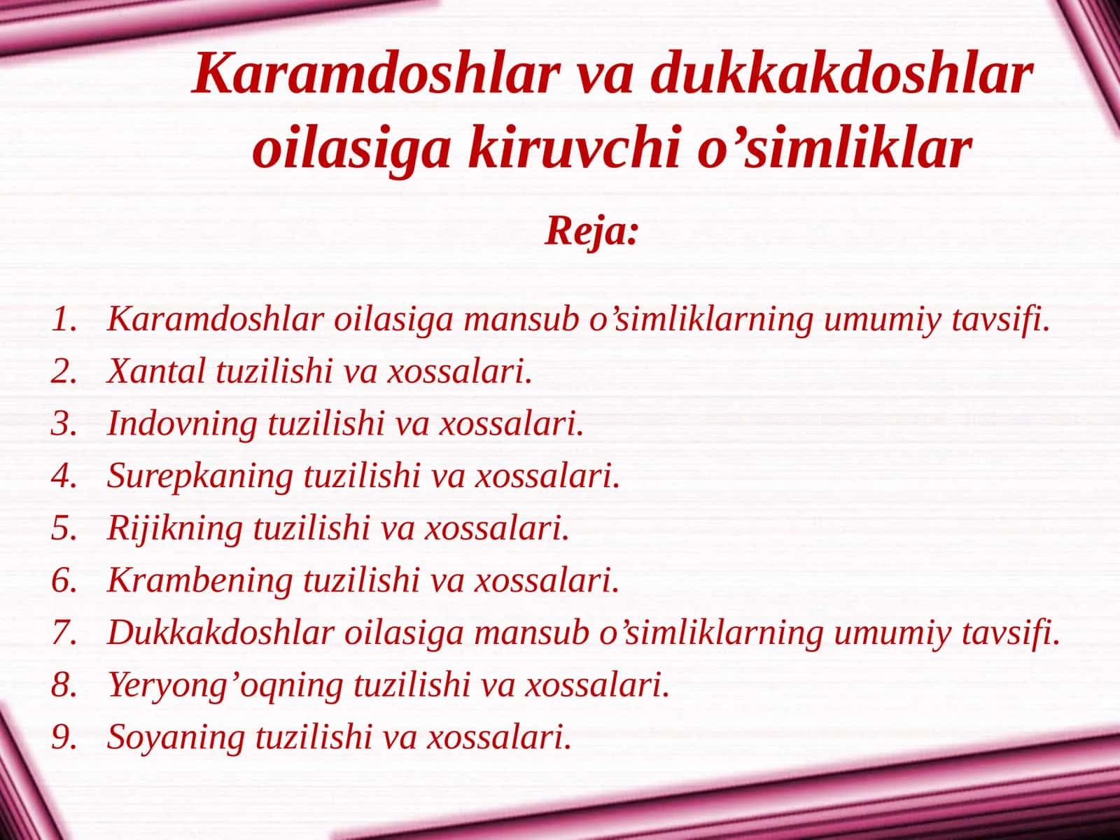Karamdoshlar va dukkakdoshlar oilasi ga kiruvchi o’simliklar