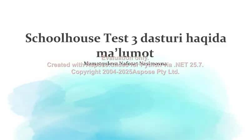 Schoolhouse Test 3 dasturi