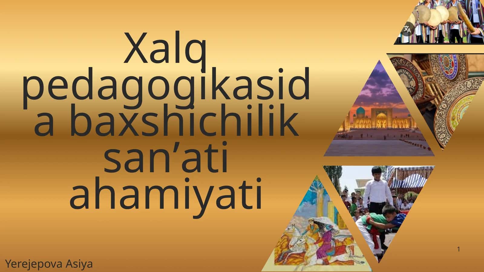 Xalq pedagogikasida baxshichilik sanʼati ahamiyati