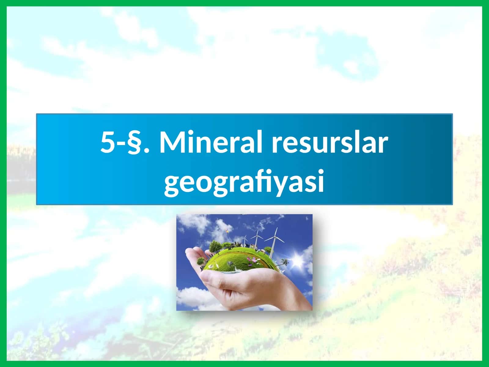 Mineralresurslar geografiyasi