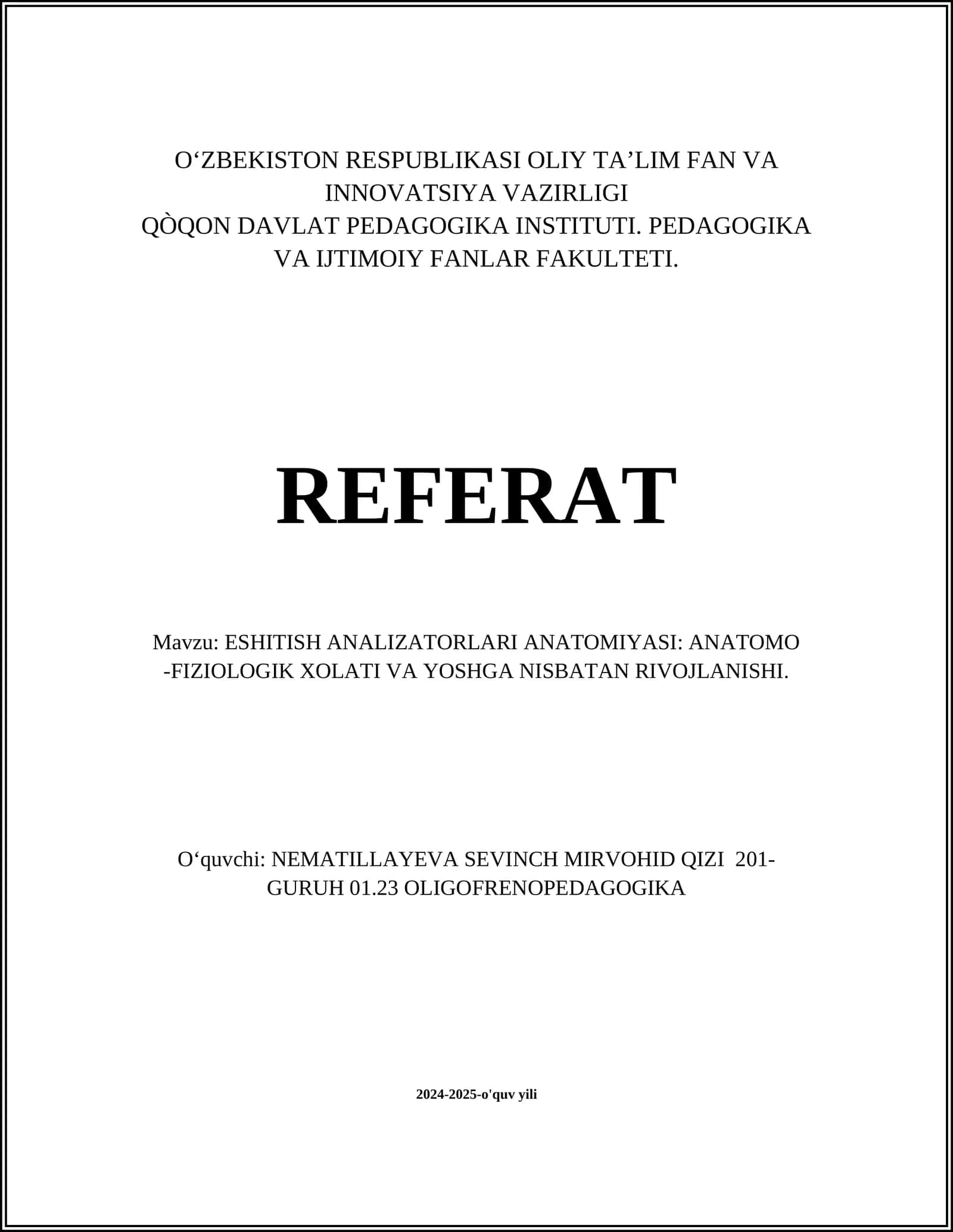 ESHITISH ANALIZATORLARI ANATOMIYASI: ANATOMO -FIZIOLOGIK XOLATI VA YOSHGA NISBATAN RIVOJLANISHI