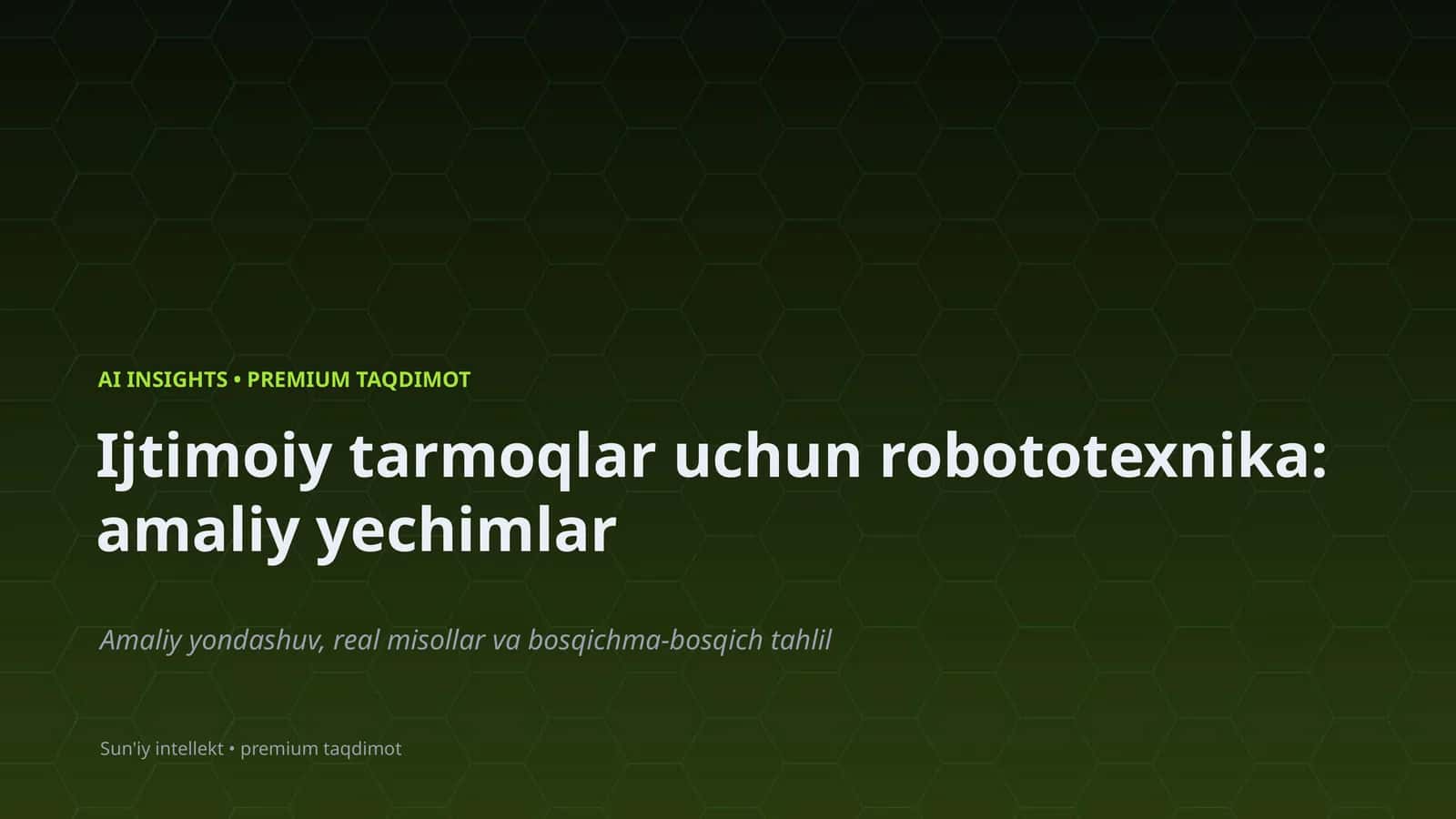 Robototexnika: Amaliy Yechimlar