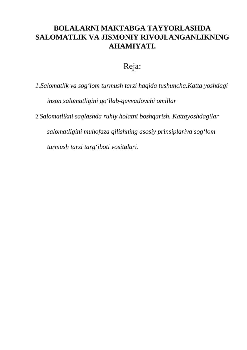 BOLALARNI MAKTABGA TAYYORLASHDA SALOMATLIK VA JISMONIY RIVOJLANGANLIKNING AHAMIYATI.