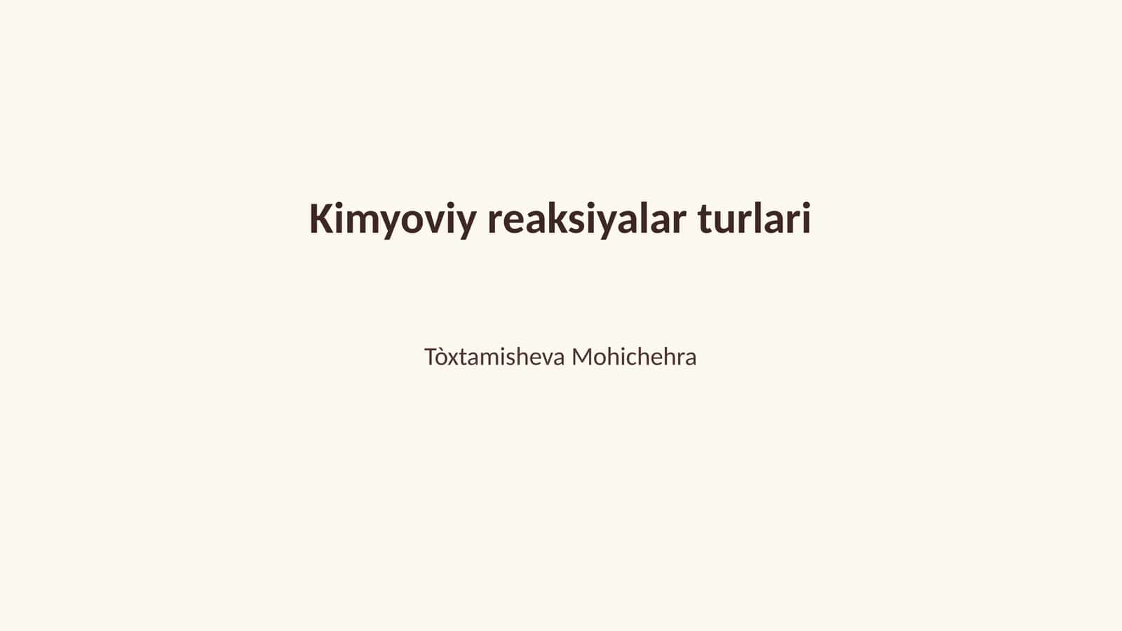 Kimyoviy reaksiyalar turlari