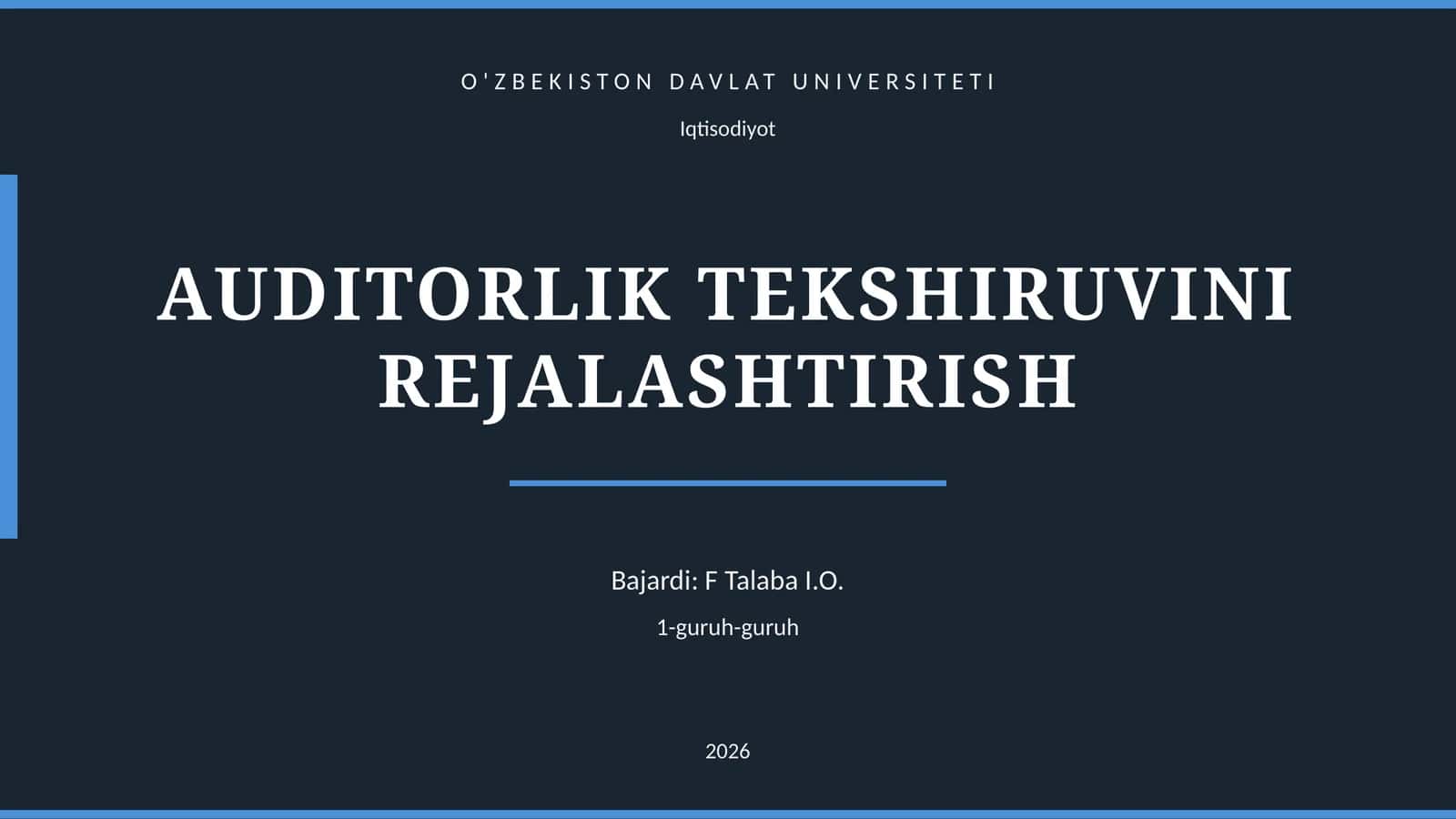 AUDITORLIK TEKSHIRUVINI REJALASHTIRISH
