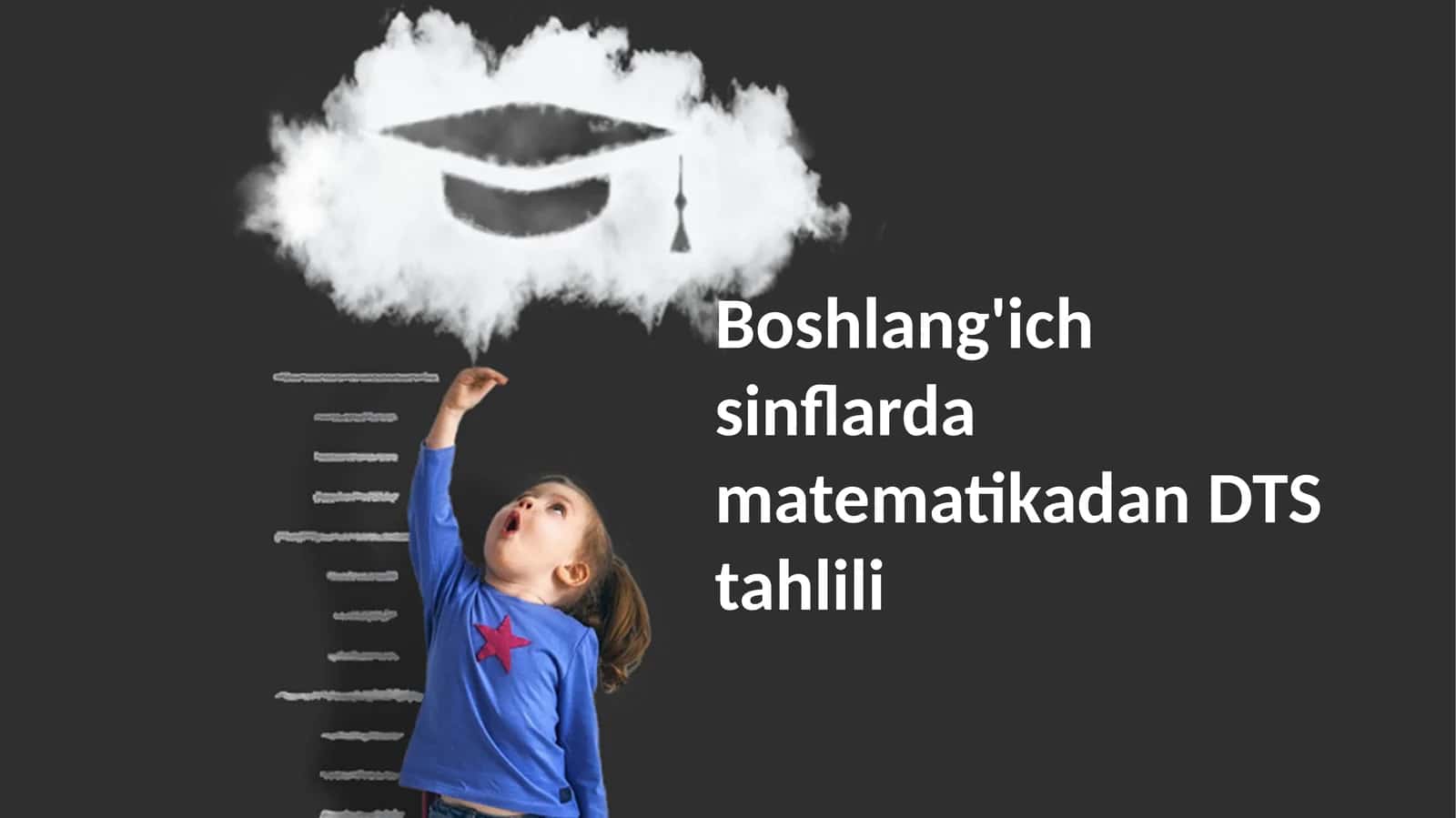 Boshlang'ich sinflarda matematikadan DTS tahlili