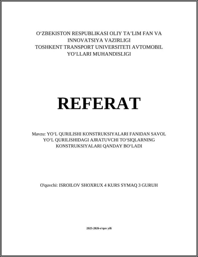YOʻL QURILISHI KONSTRUKSIYALARI FANIDAN SAVOL