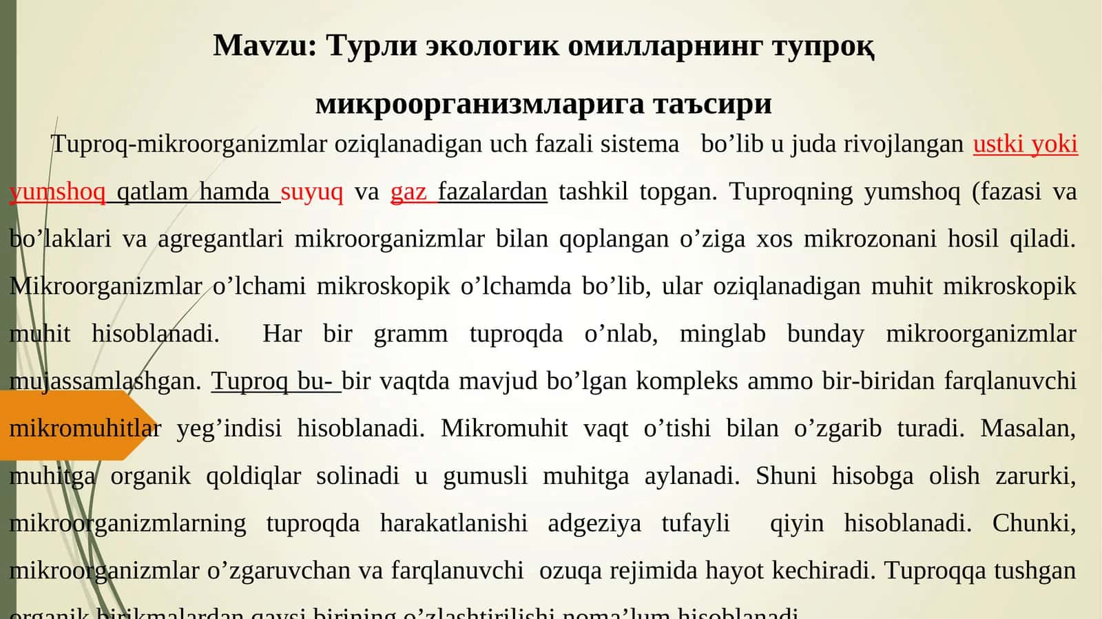 Турли экологик омилларнинг тупроқ микроорганизмларига таъсири
