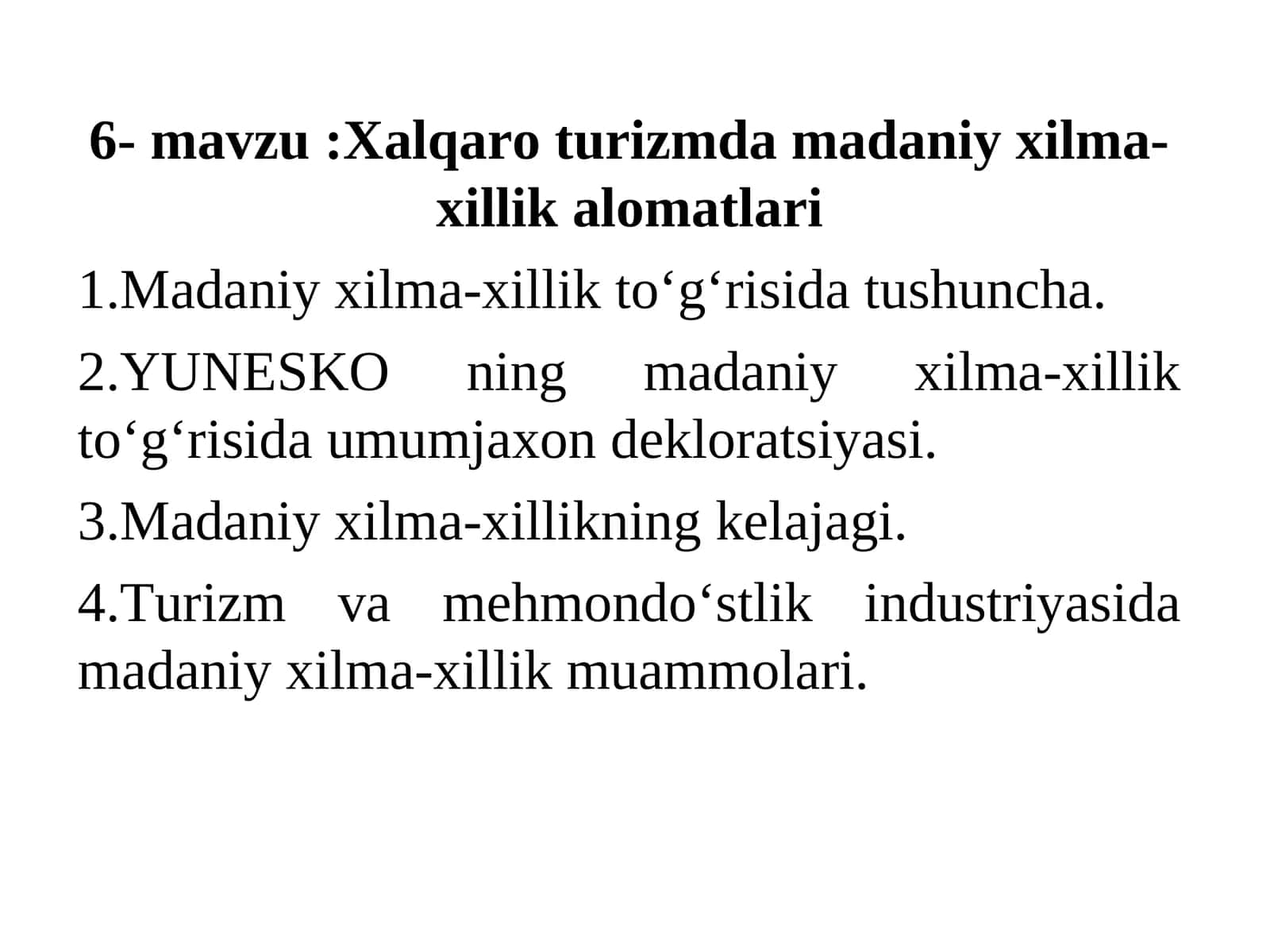 Xalqaro turizmda madaniy xilma-xillik alomatlari