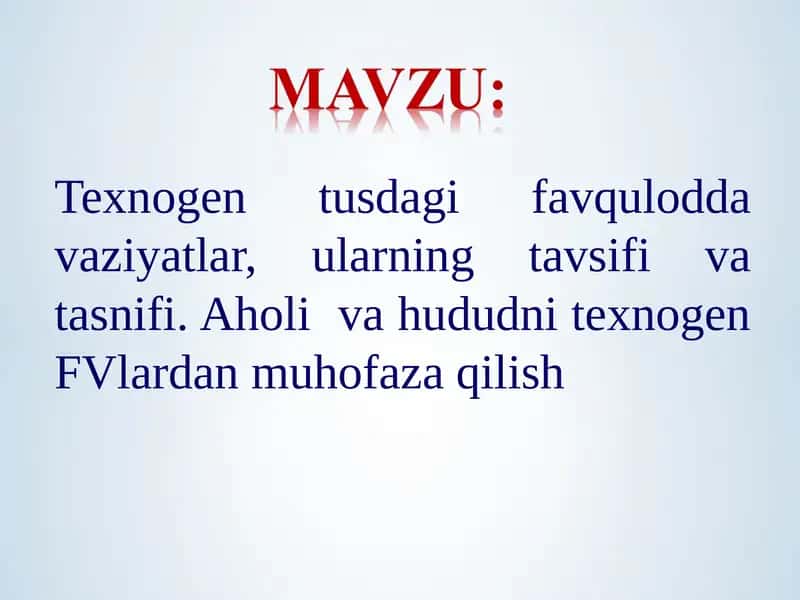 Texnogen tusdagi favqulodda vaziyatlar