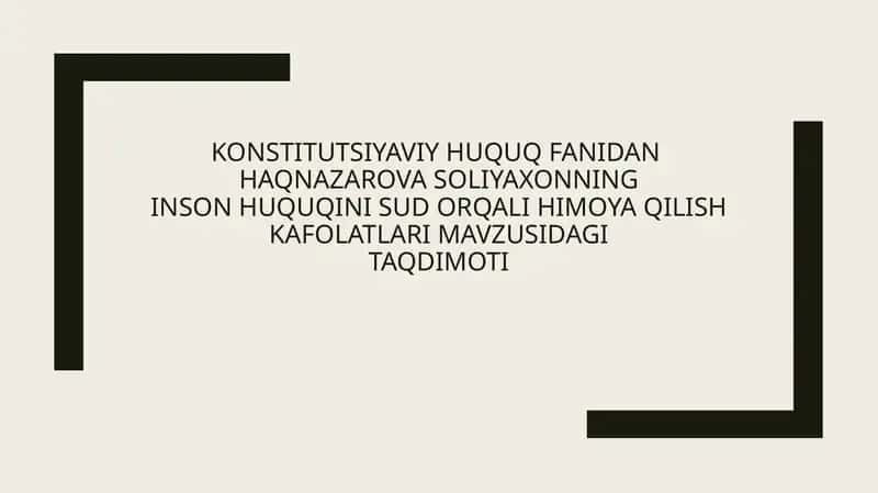 Inson huquqini sud orqali himoya qilish kafolatlari