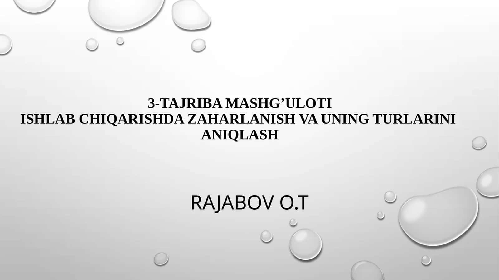 Ishlab chiqarishda zaharlanish va uning turlarini aniqlash