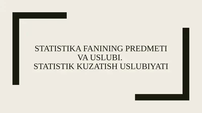 Statistika fanining predmeti va uslubi