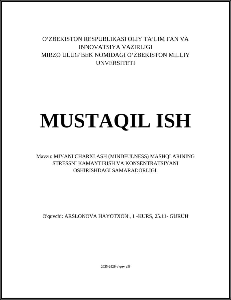 MIYANI CHARXLASH (MINDFULNESS) MASHQLARI