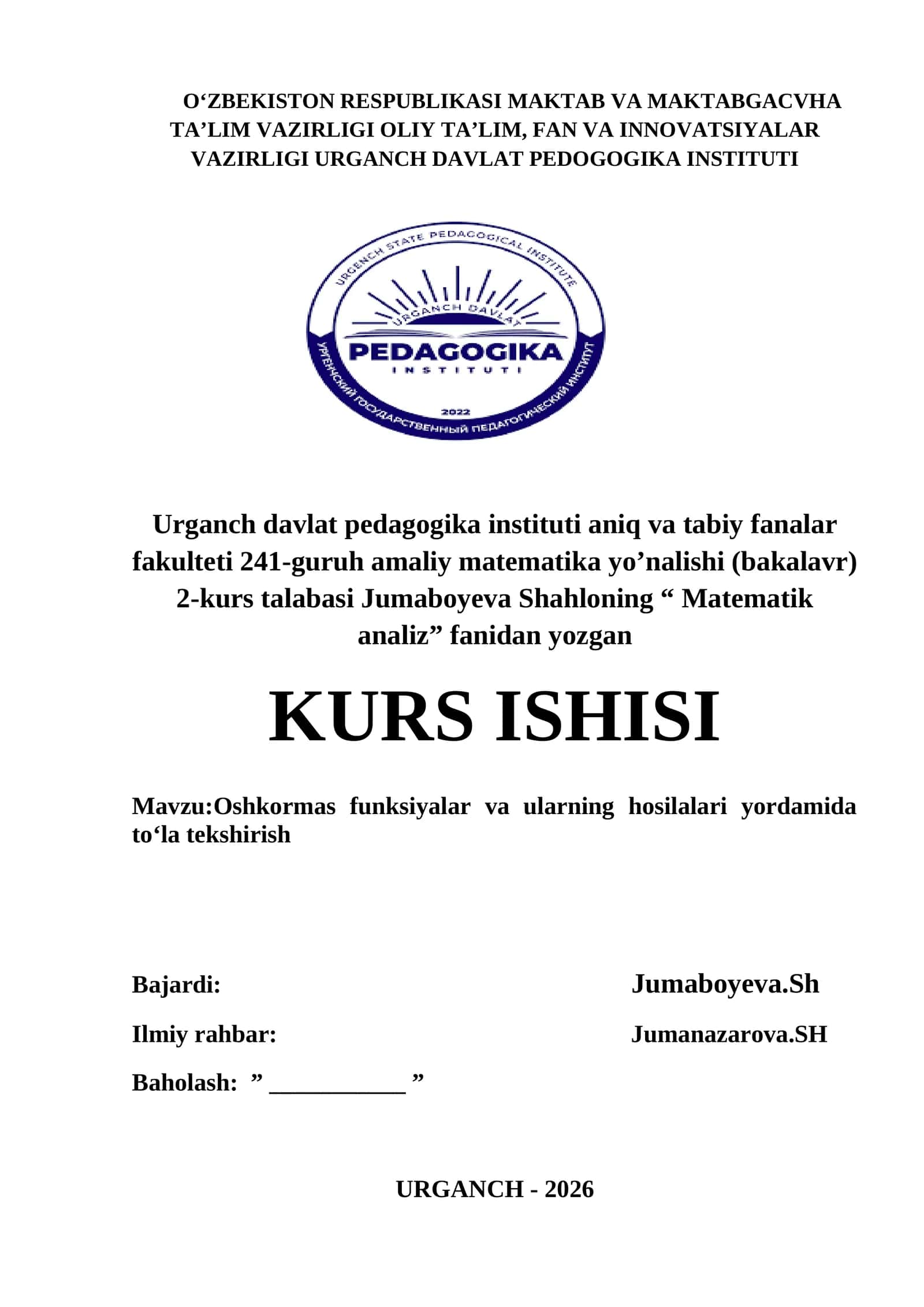 Oshkormas funksiyalar va ularning hosilalari yordamida to‘la tekshirish