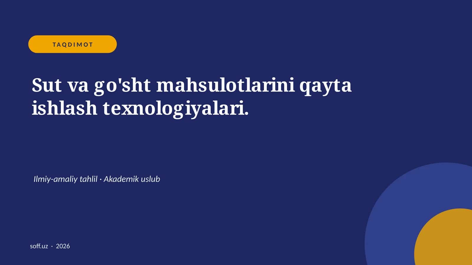 Sut va go'sht mahsulotlarini qayta ishlash texnologiyalari