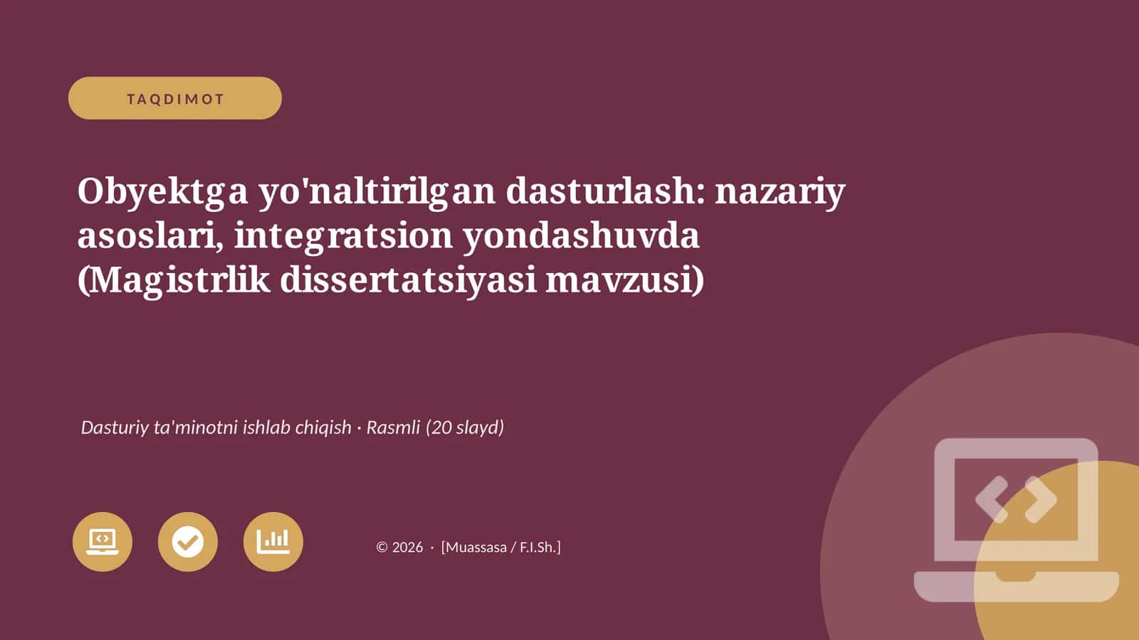 Obyektga yo'naltirilgan dasturlash: nazariy asoslari, integratsion yondashuvda (Magistrlik dissertatsiyasi mavzusi)