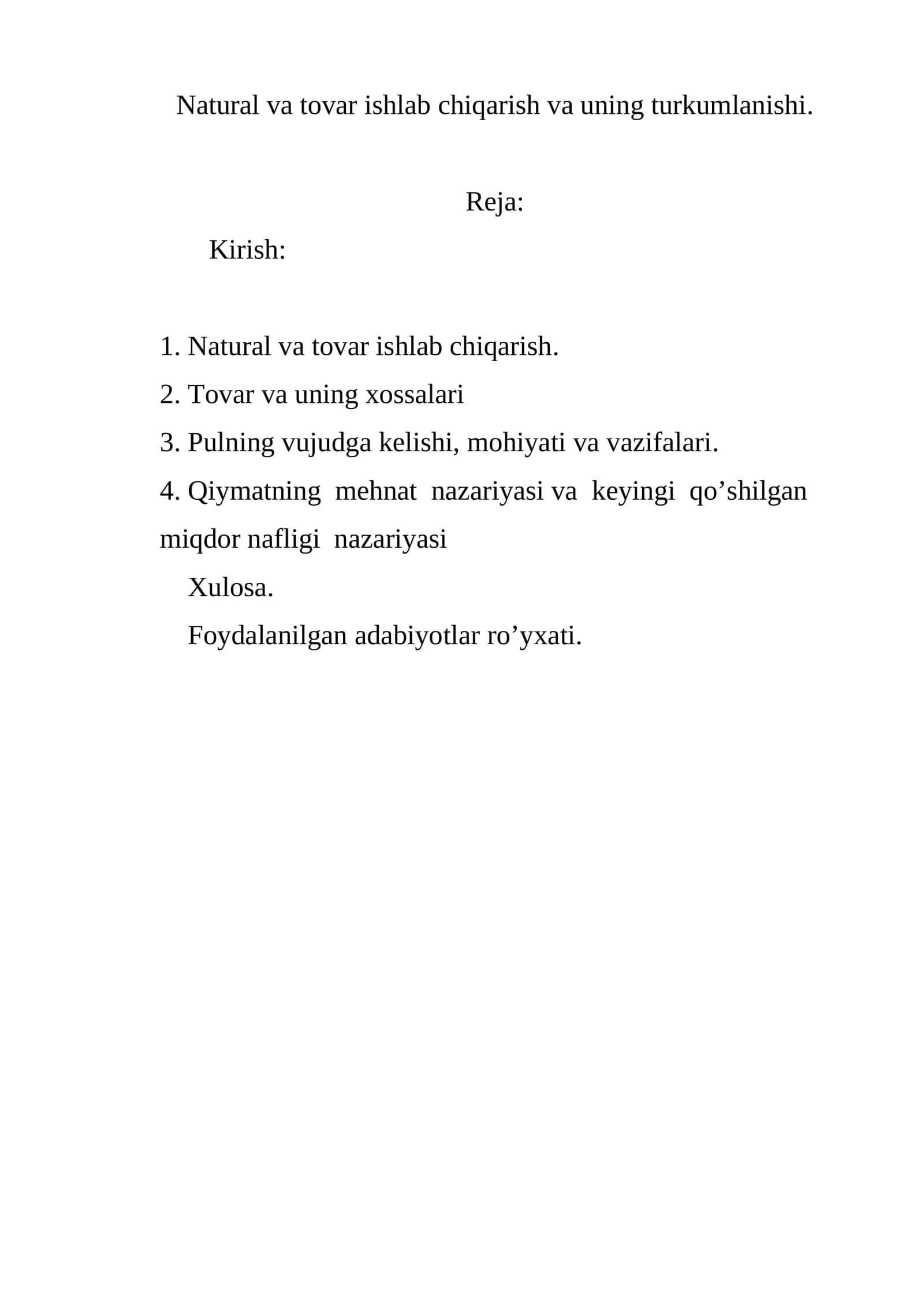 Natural va tovar ishlab chiqarish va uning turkumlanishi