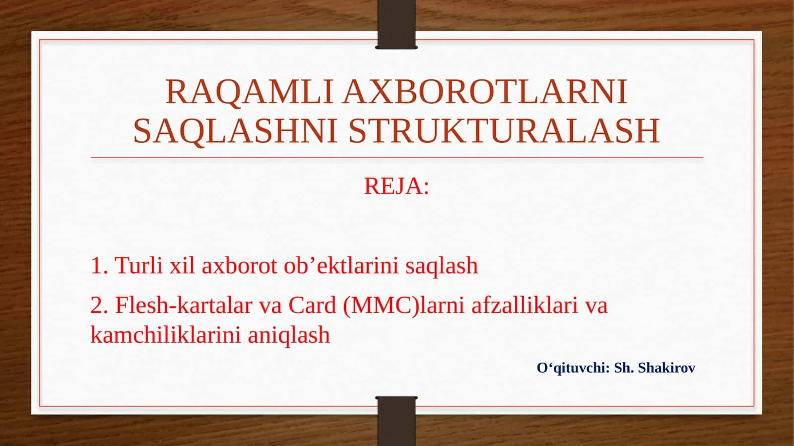 Raqamli axborotlarni saqlashni strukturalash