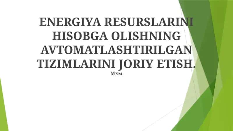 Energiya Resurslarini Hisobga Olishning Avtomatlashtirilgan Tizimlari