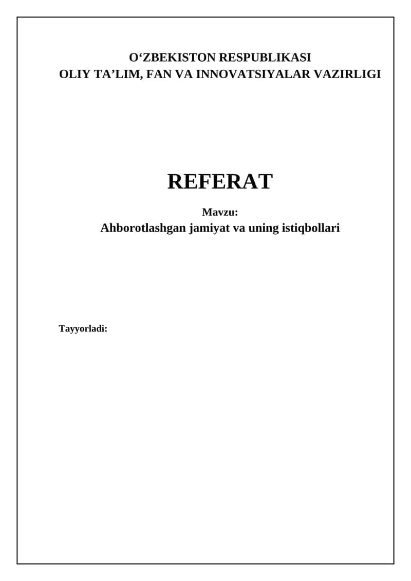 Referat: Ahborotlashgan jamiyat va uning istiqbollari